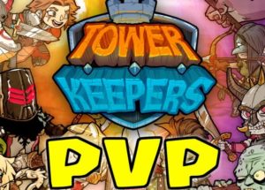 Tower Keepers for Windows 10/ 8/ 7 or Mac