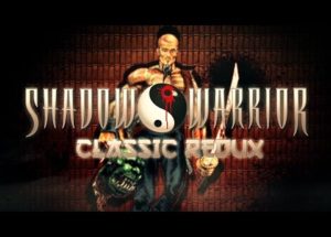 Shadow Warrior Classic Redux for Windows 10/ 8/ 7 or Mac