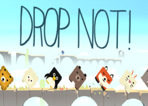 DROP NOT for Windows 10/ 8/ 7 or Mac