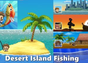 Desert Island Fishing for Windows 10/ 8/ 7 or Mac