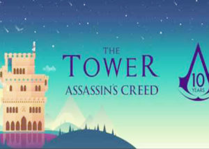 The Tower Assassin’s Creed for Windows 10/ 8/ 7 or Mac